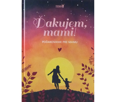 Ďakujem, mami! - Perkman