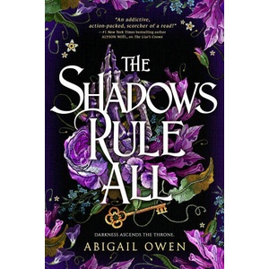 The Shadows Rule All (ISBN: 9781649373076)