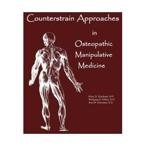 Counterstrain Approaches In Osteopathic Manipulative Medicine (ISBN: 9780970184108)