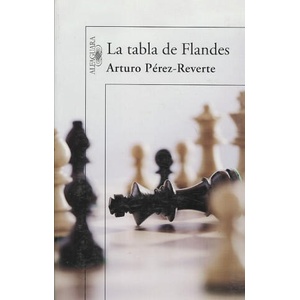 La tabla de Flandes | Arturo Pérez-Reverte (ISBN: 9788420472690)