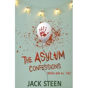 The Asylum Confessions | Jack Steen (ISBN: 9781987877601)