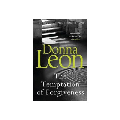 The Temptation of Forgiveness