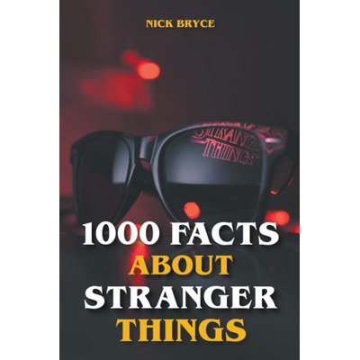 1000 Facts About Stranger Things