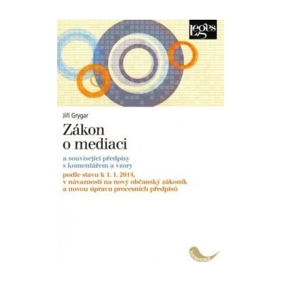 Zákon o mediaci - Jiří Grygar