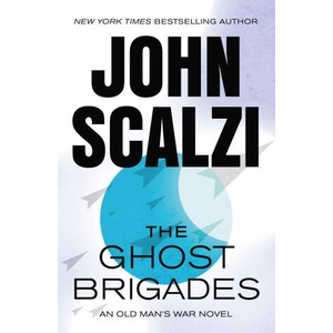 The Ghost Brigades | SCALZI JOHN (ISBN: 9781250359551)
