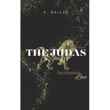 Independently published The Judas | E. Baileu