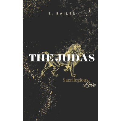 Independently published The Judas | E. Baileu