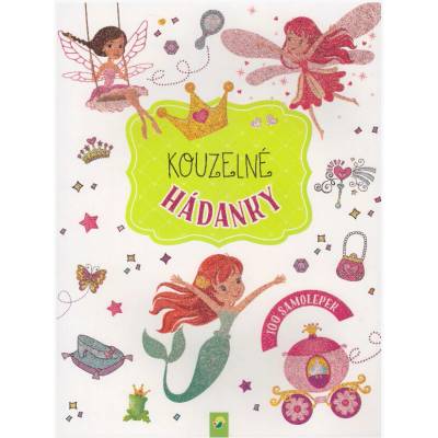 Kolektiv autorů kouzelné hádanky 100 samolepek
