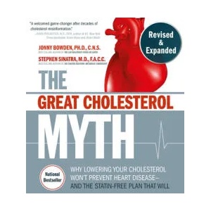Great Cholesterol Myth, Revised and Expanded (ISBN: 9781592339334)