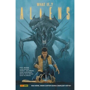 Aliens: What if . . . ? Was wäre, wenn . . . ? | Leon Reiser, Adam F. Goldber, Hans Roionoff, Brian Volk-Weiss (ISBN: 9783741642241)