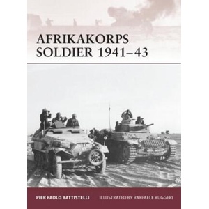 Afrikakorps Soldier 1941-43 | Pier Paolo Battistelli (2010)