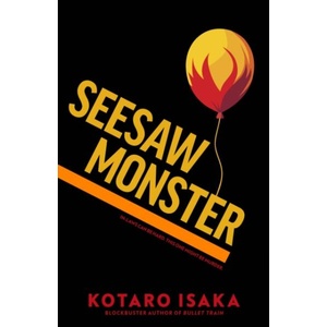 Seesaw Monster (ISBN: 9781787304734)