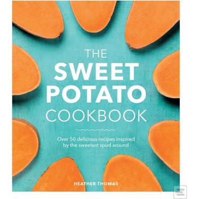 Sweet Potato Cookbook Thomas Heather