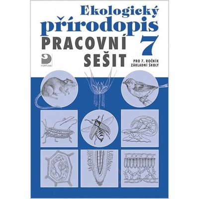 Ekologický přírodopis Pracovní sešit Danuše Kvasničková