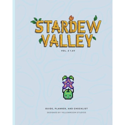 1.6v Stardew Valley Gaming Guide, Planner, and Checklist