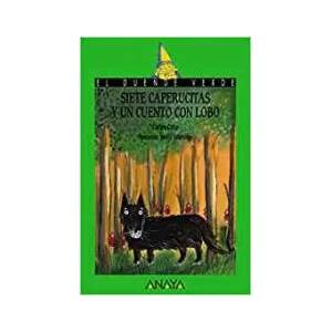 Siete caperucitas y un cuento con lobo (0000)