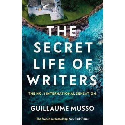 The Secret Life of Writers - Musso Guillaume