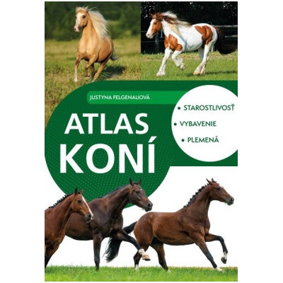 Atlas koní - Justyna Felgenau