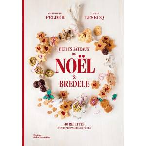 Les petits gâteaux de Noël et bredele (ISBN: 9791040120384)
