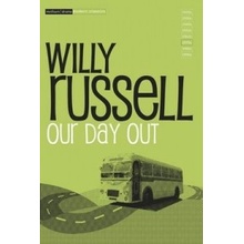 "Our Day Out" - Willy Russell