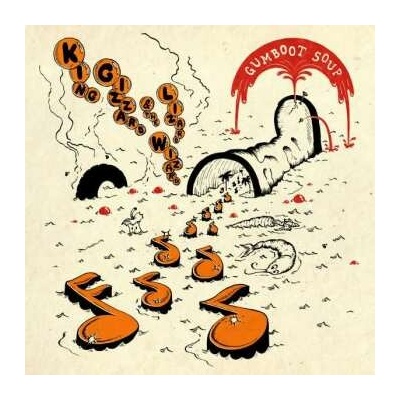 KING GIZZARD & THE LIZARD - GUMBOOT SOUP