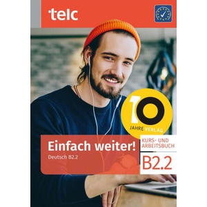 Einfach weiter! Deutsch B2.2 Kurs-und Arbeitsbuch | Ines Hälbig, Jana Hensch, Marika Liske (ISBN: 9783910223714)