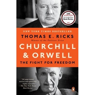 Churchill and Orwell Thomas E. Ricks