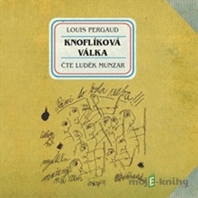 Knoflíková válka - Louis Pergaud