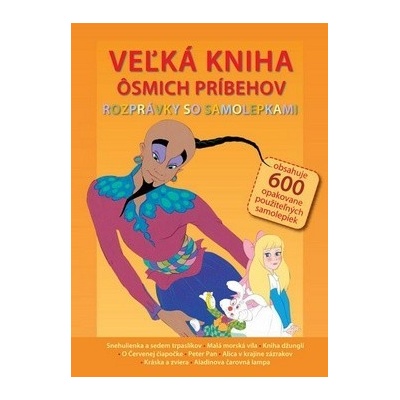 Veľká kniha ôsmich príbehov, Rozprávky so samolepkami