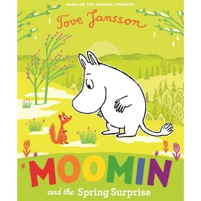 Moomin and the Spring Surprise - Tove Jansson, Puffin