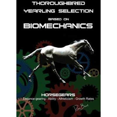 Thoroughbred Yearling Selection based on Biomechanics: Modern conformation levering | Ross Brunt