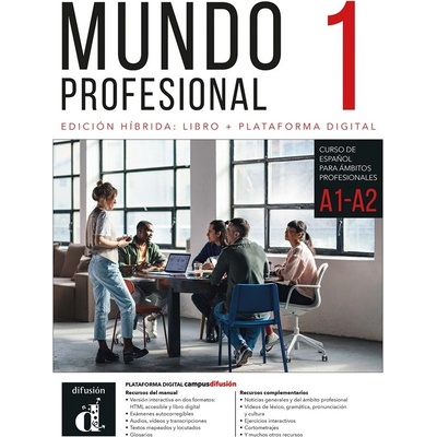 Mundo profesional 1 (A1-A2) – Edición híbrida Libro del alumno + Campus (12 meses)