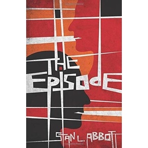 Episode | Stan L. Abbott (ISBN: 9781912218493)