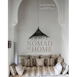 Nomad at Home | Hilary Robertson (ISBN: 9781788792455)