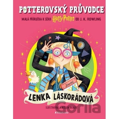 Potterovský průvodce: Lenka Láskorádová - J.K. Rowling