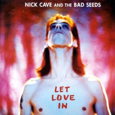 NICK CAVE & THE BAD SEEDS - LET LOVE IN (1CD)