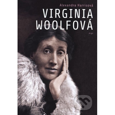 Virginia Woolfová - Alexandra Harrisová