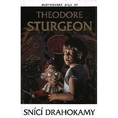Snící drahokamy - Mistrovská díla SF - Sturgeon Theodore