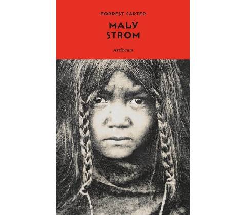Malý strom - Forrest Carter