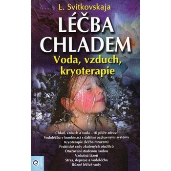 Léčba chladem - Voda, vzduch, kryoterapie