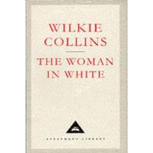 Woman In White | Wilkie Collins (ISBN: 9781857150186)
