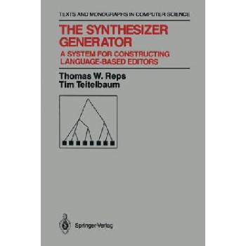 The Synthesizer Generator | Thomas W. Reps, Tim Teitelbaum