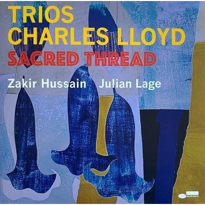 Charles Lloyd - Trios: Sacred Thread (LP) (0602445333172)