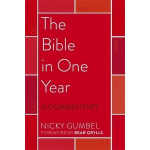 Bible in One Year - a Commentary by Nicky Gumbel (ISBN: 9781473677074)
