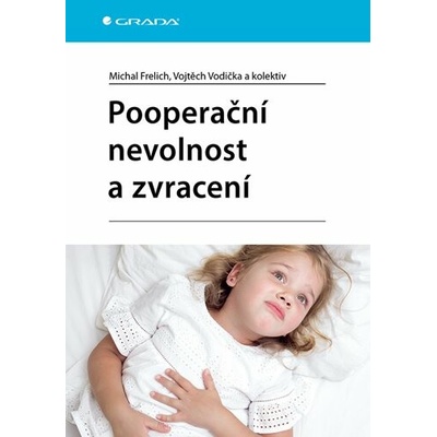 Pooperační nevolnost a zvracení - Michal Frelich