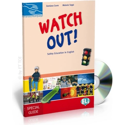 Watch out - special guide + CD – Covre Damiana, Degal Melanie