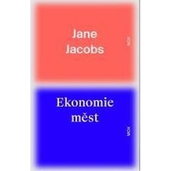 Ekonomie měst Jane Jacobs