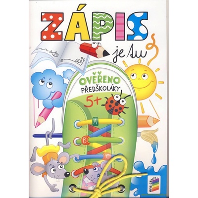Zápis je tu