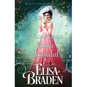 A Marriage Made in Scandal (ISBN: 9781724467843)
