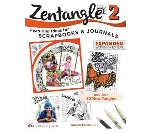 Zentangle 2 Expanded Workbook Edition